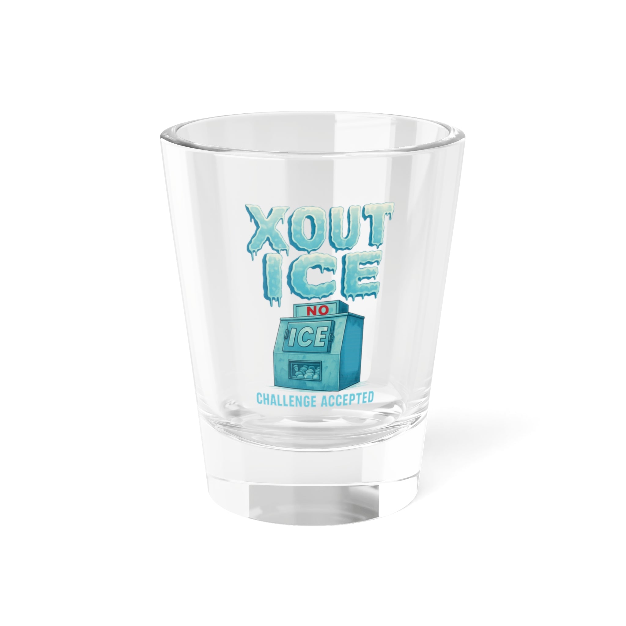 XOUT Ice Challenge Accepted Shot Glass