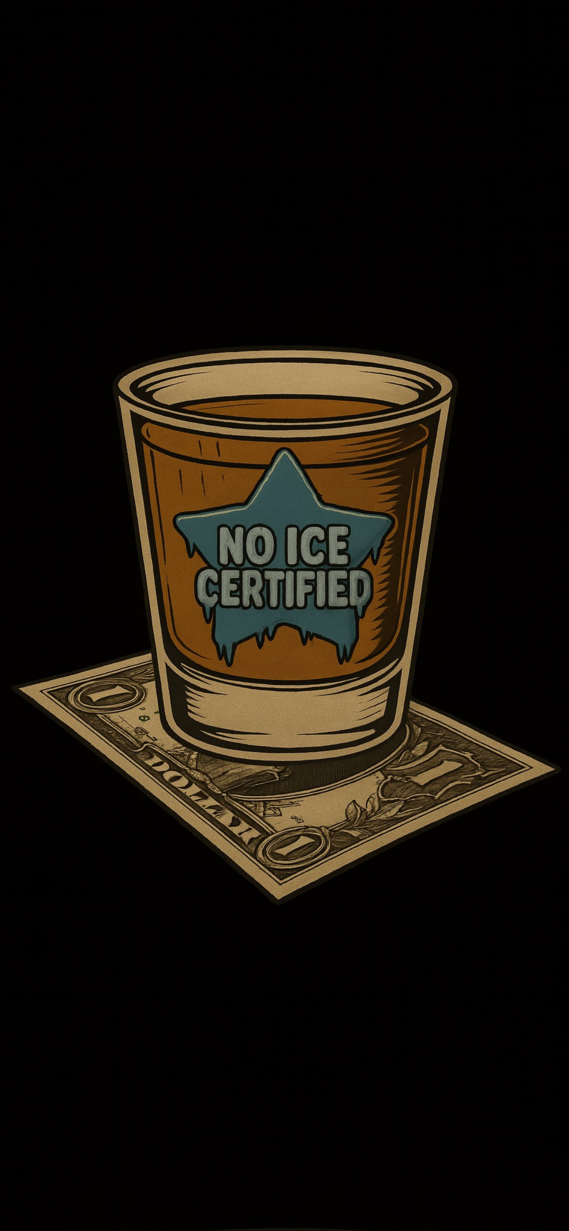No Ice Certified Pledged a Buck Shot Glass iPhone 1170 x 2532