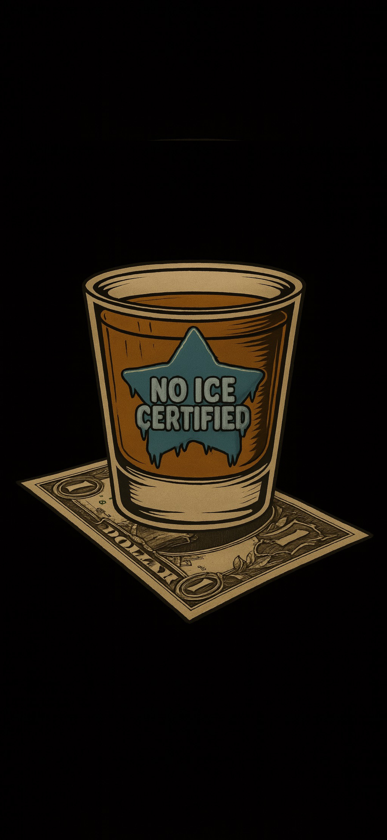 No Ice Certified Pledged a Buck Shot Glass iPhone 1290 x 2796